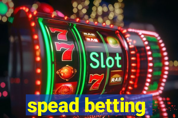 spead betting
